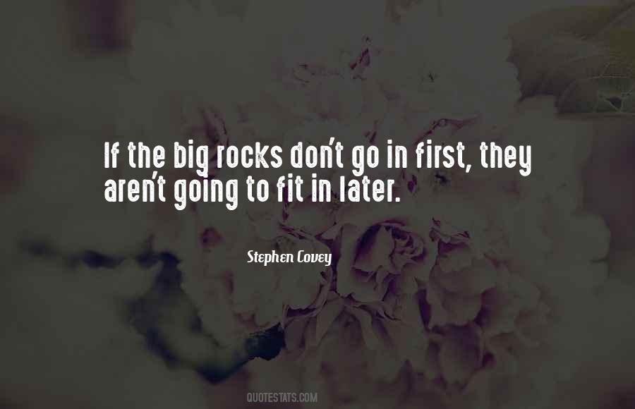 Quotes About Big Rocks #1199311