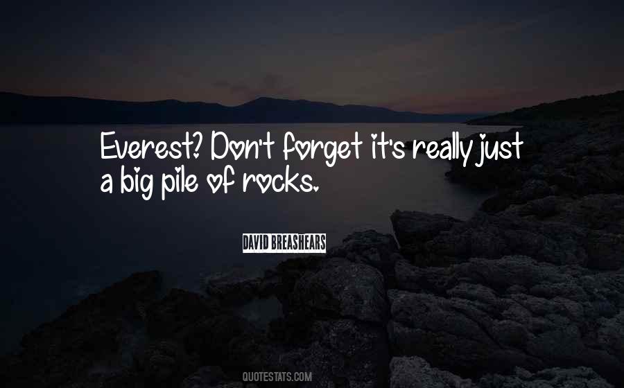 Quotes About Big Rocks #1824203