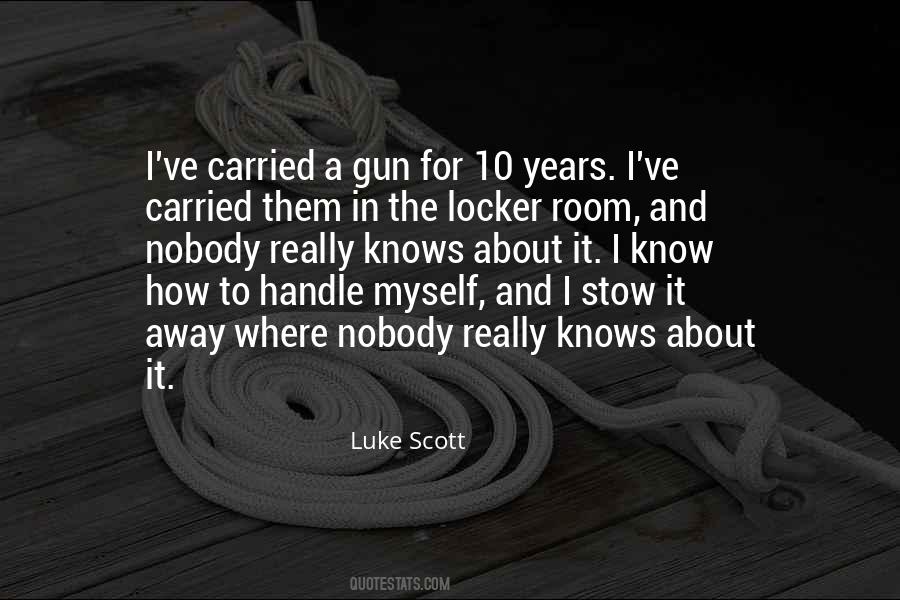 Quotes About A Gun #1383777