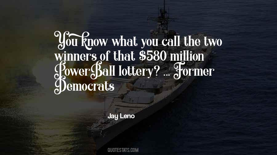 Quotes About Lottery Winners #1546569