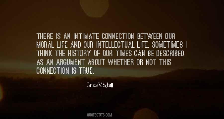 Quotes About Intellectual Connection #531036