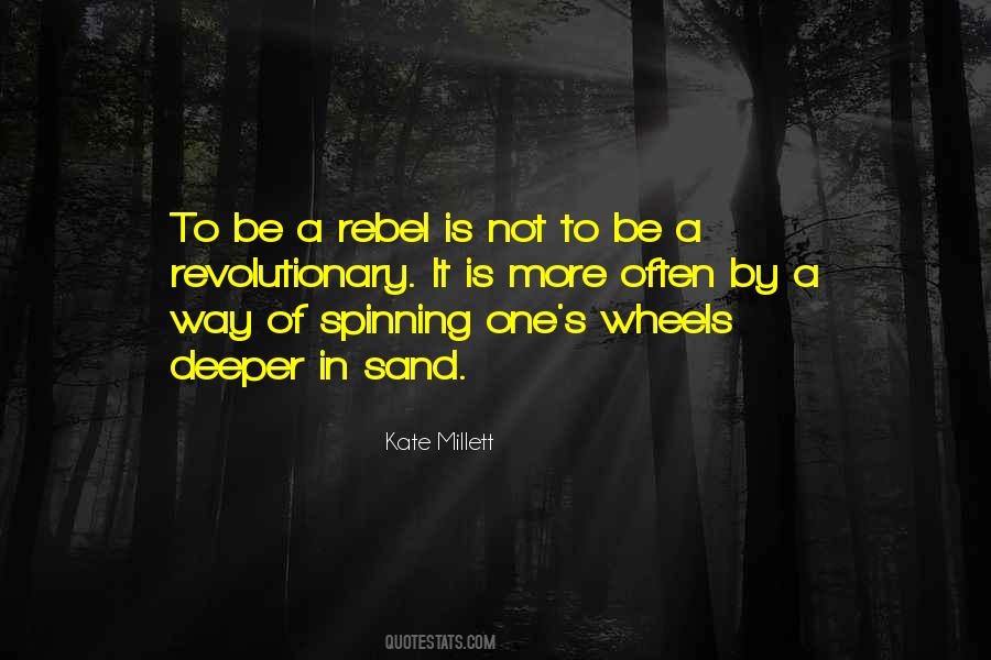 Be A Rebel Quotes #1370294