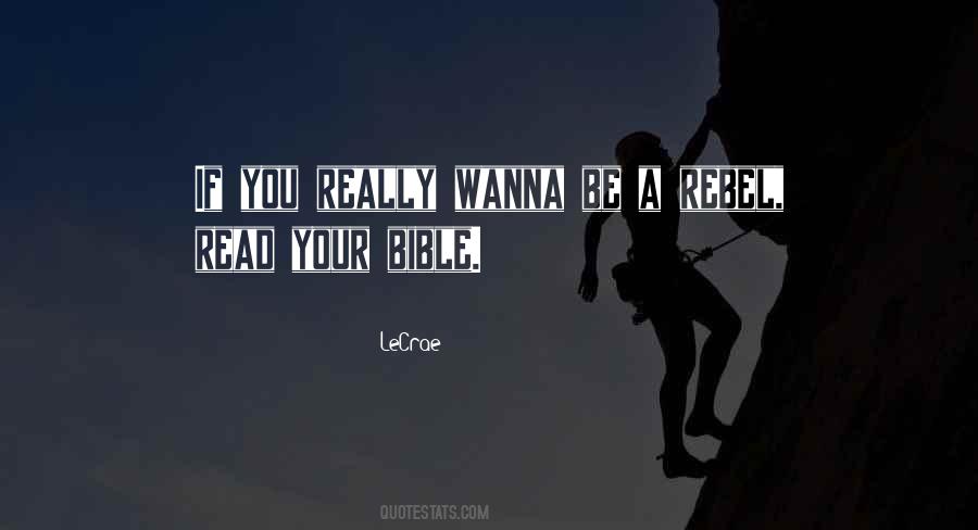 Be A Rebel Quotes #1677991