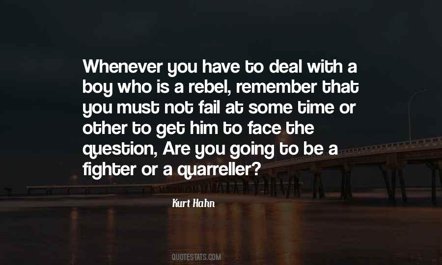 Be A Rebel Quotes #196773