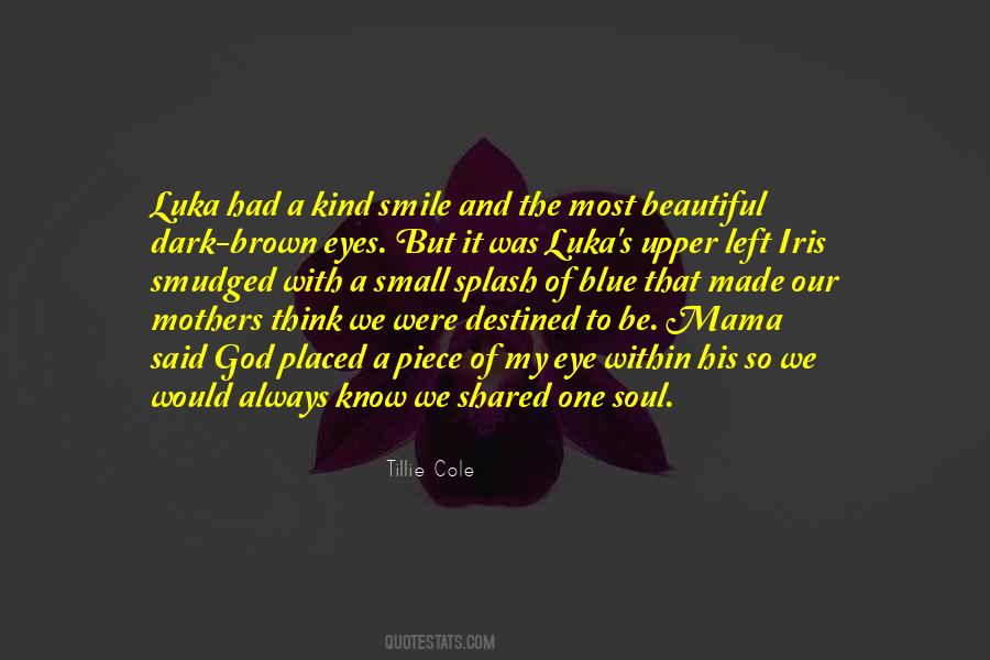 Eye Blue Quotes #1328163