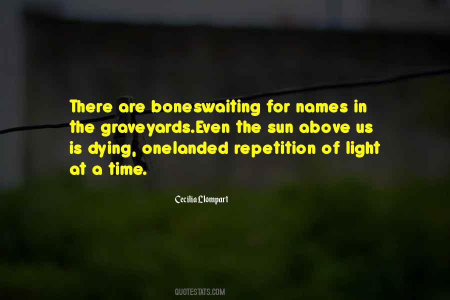 Quotes About Graveyards #1123803