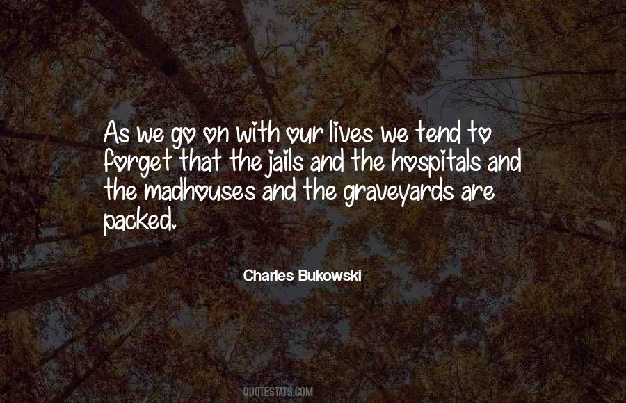 Quotes About Graveyards #748698