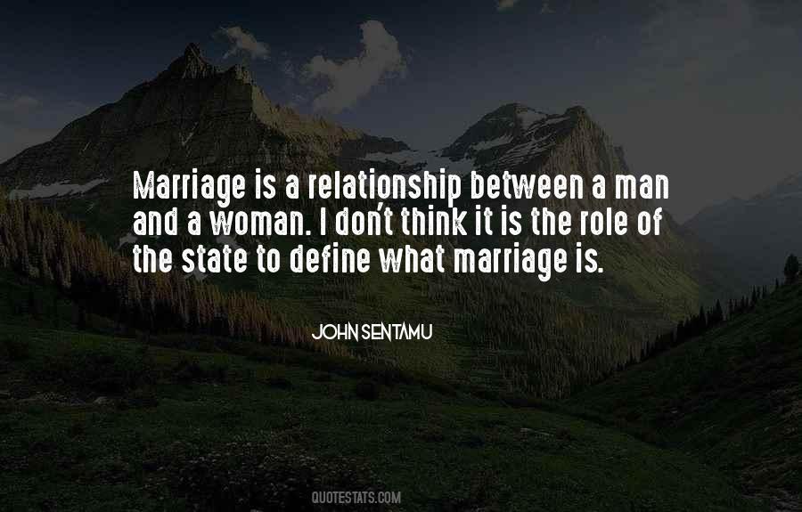 What Marriage Is Quotes #1057747