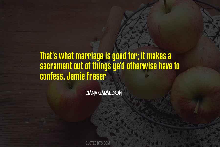 What Marriage Is Quotes #1563654