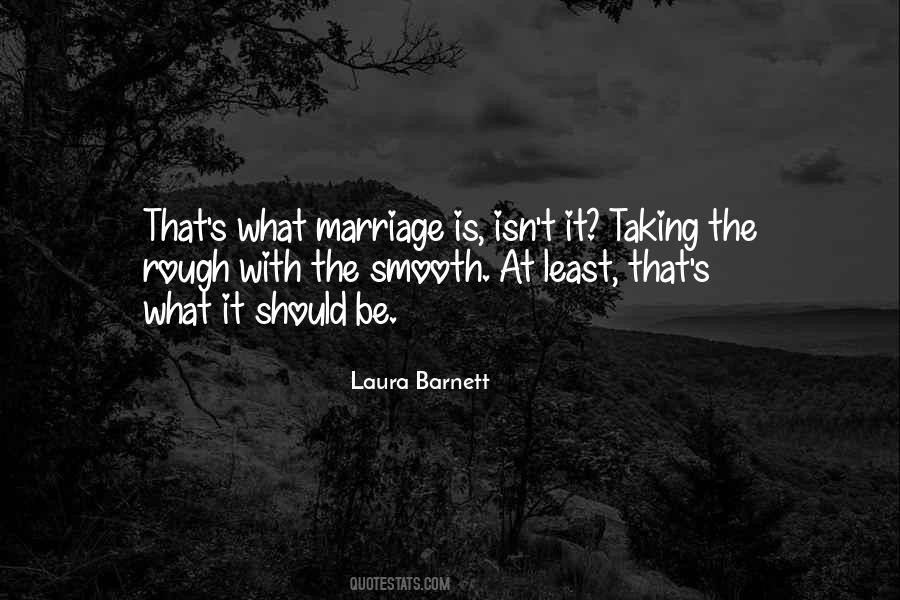 What Marriage Is Quotes #1797715