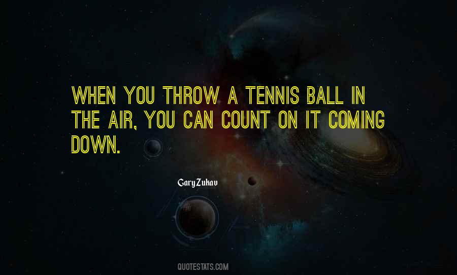 Throw The Ball Quotes #1274332