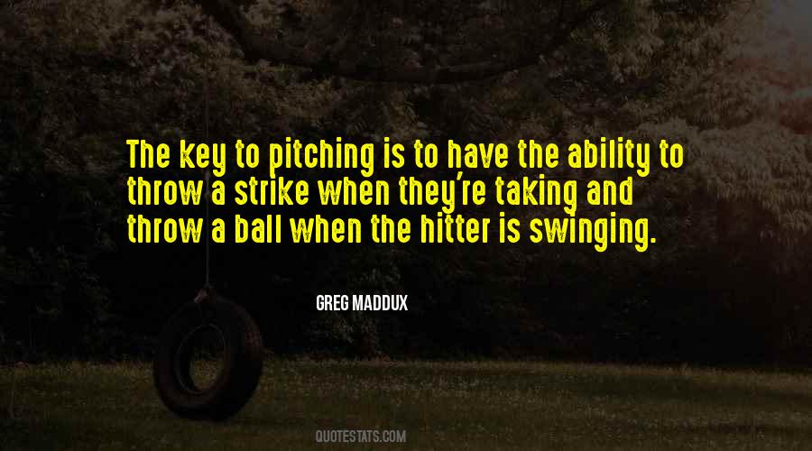 Throw The Ball Quotes #990702