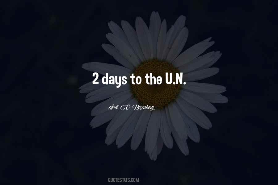 Quotes About 2 Days #333205