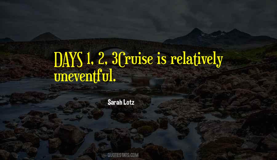 Quotes About 2 Days #420508