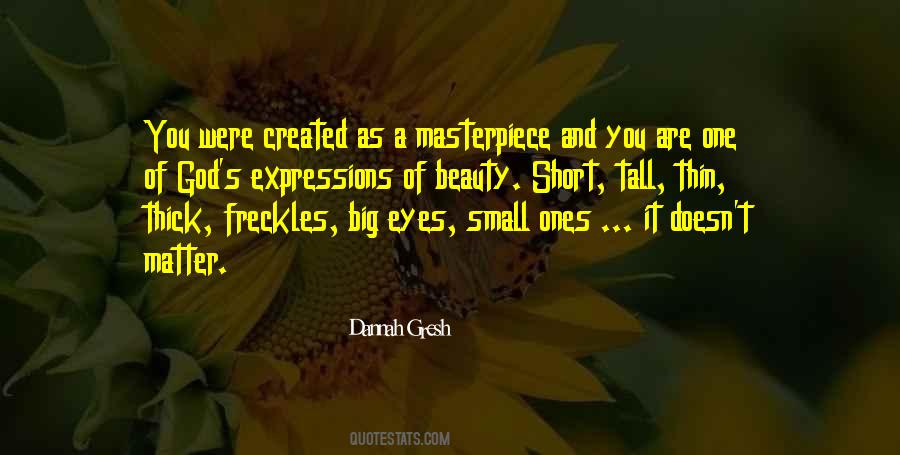 Quotes About Small And Tall #1186932