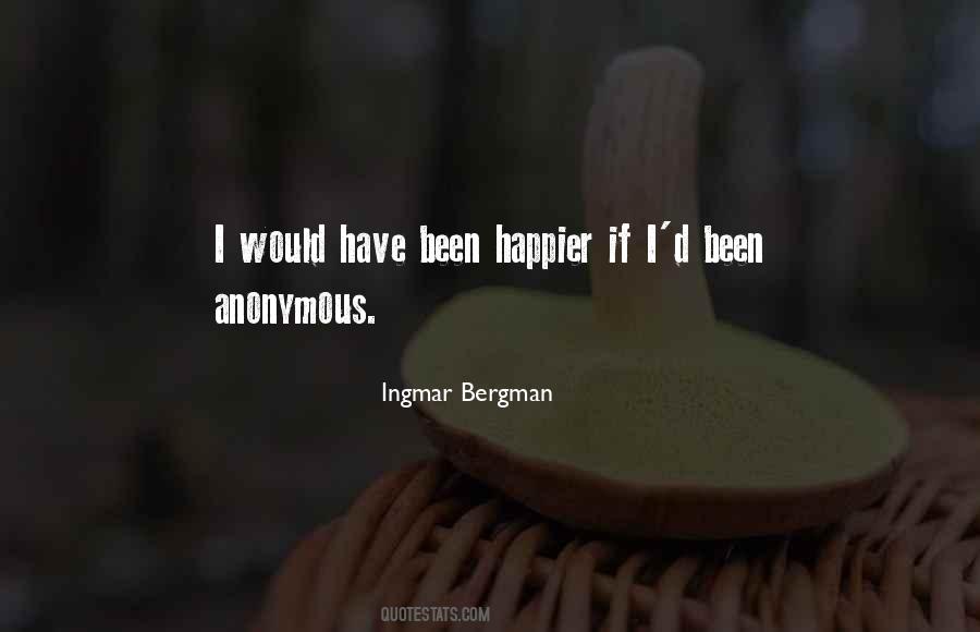 Quotes About Happiness Anonymous #159653