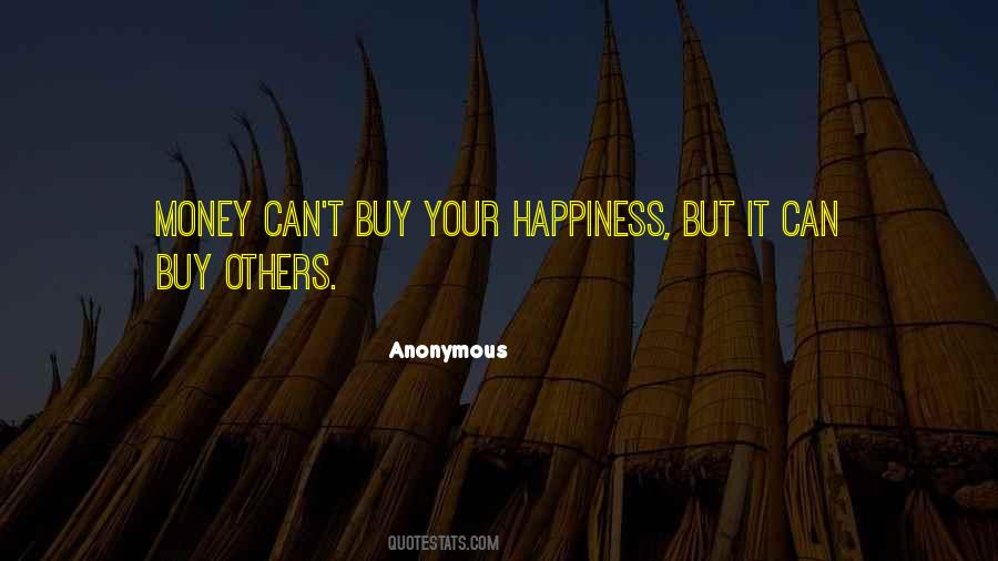 Quotes About Happiness Anonymous #333954