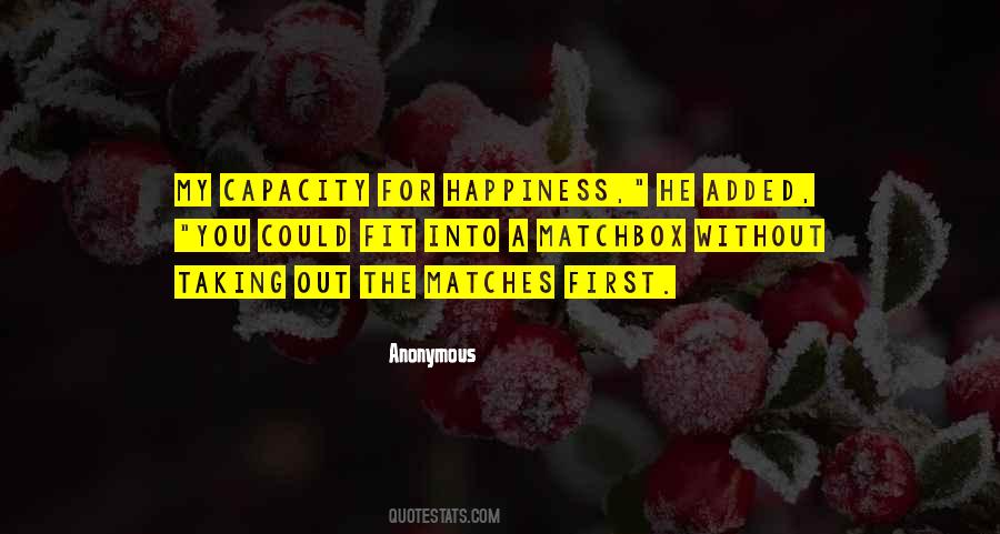 Quotes About Happiness Anonymous #352912