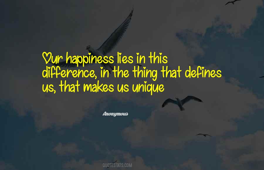 Quotes About Happiness Anonymous #545986