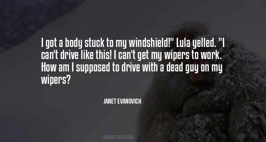 Quotes About Windshield Wipers #1747792