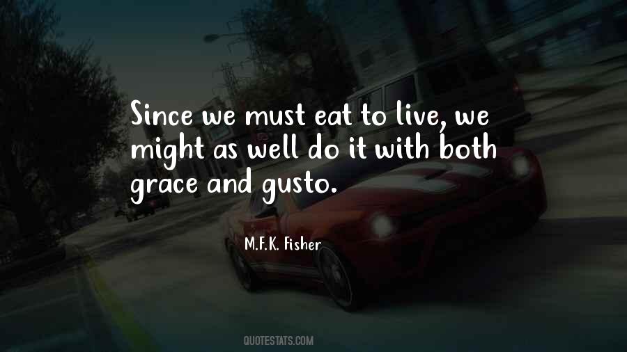 Quotes About Gusto #1755171