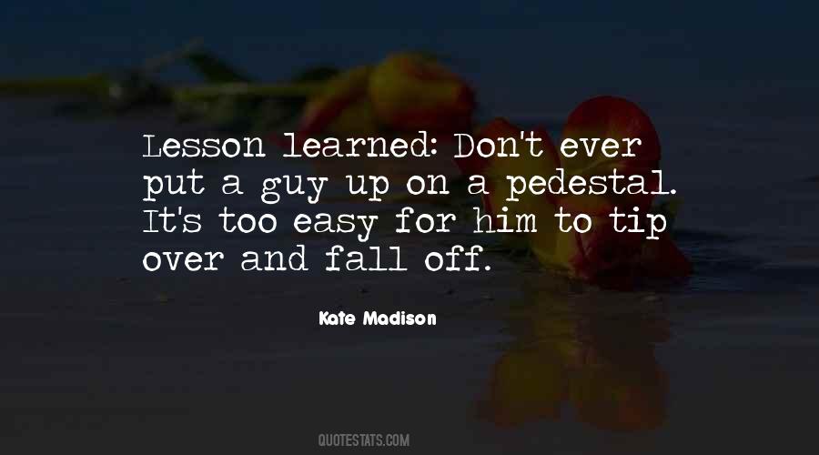 Quotes About Lesson Learned #101251