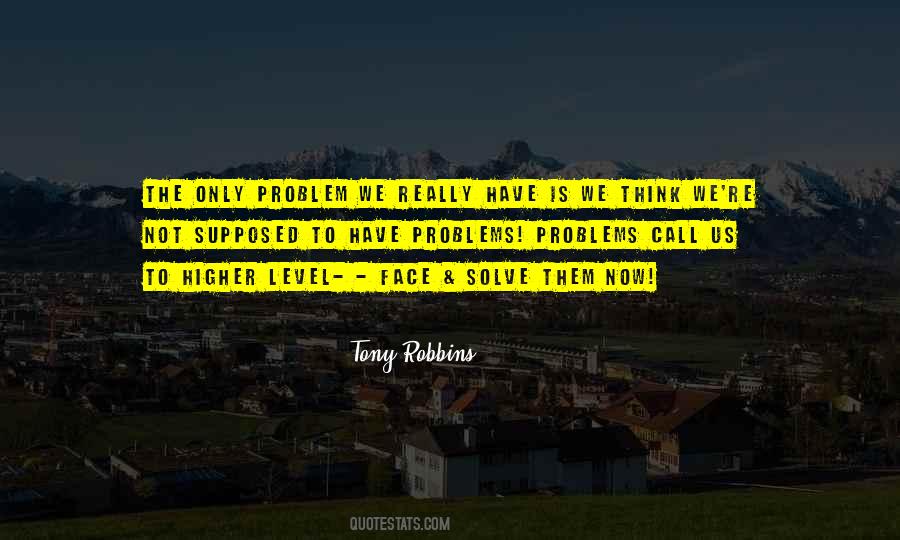 Face Problems Quotes #365808