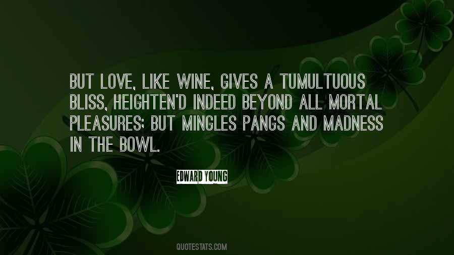 Quotes About Tumultuous Love #1826523