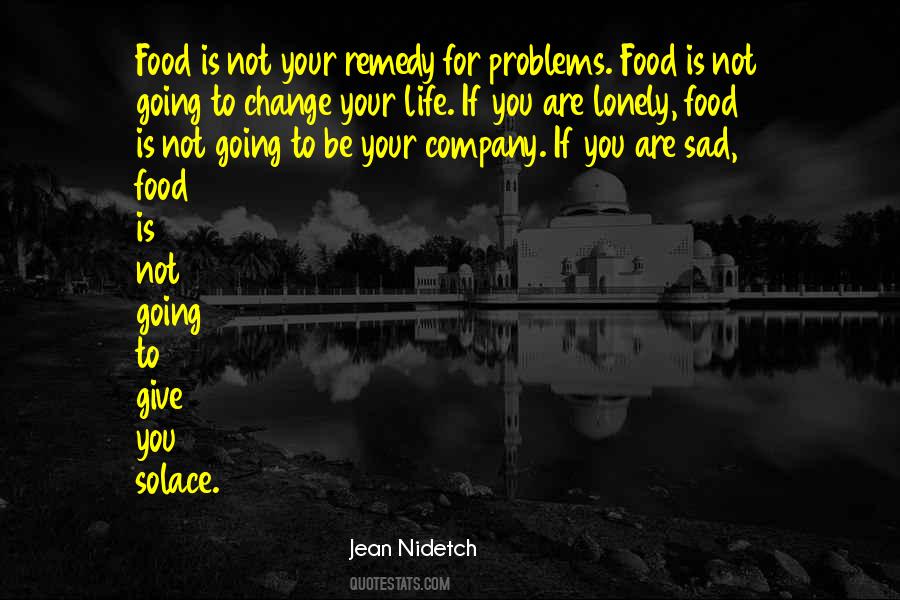 Quotes About Sad Change #1522794