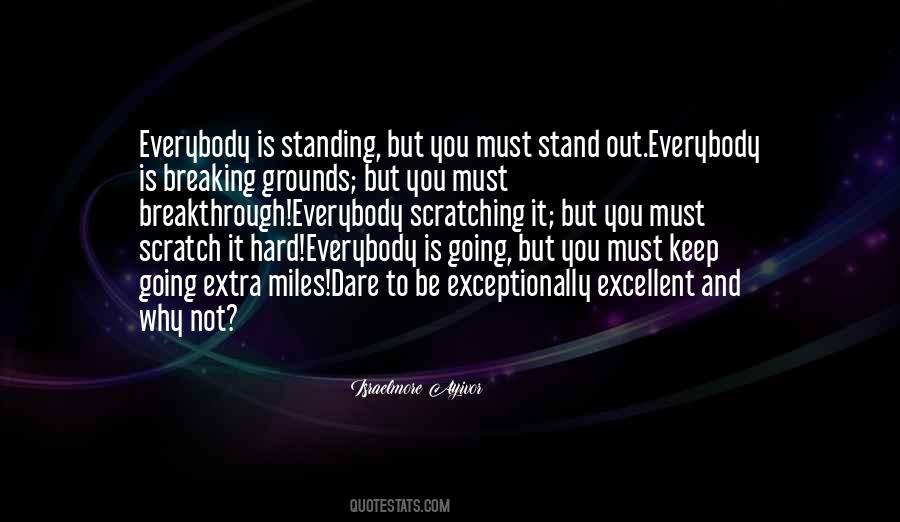 Quotes About Stand Out #1034577