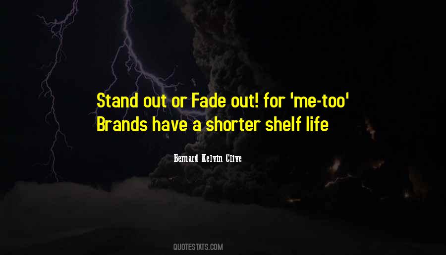 Quotes About Stand Out #1074984