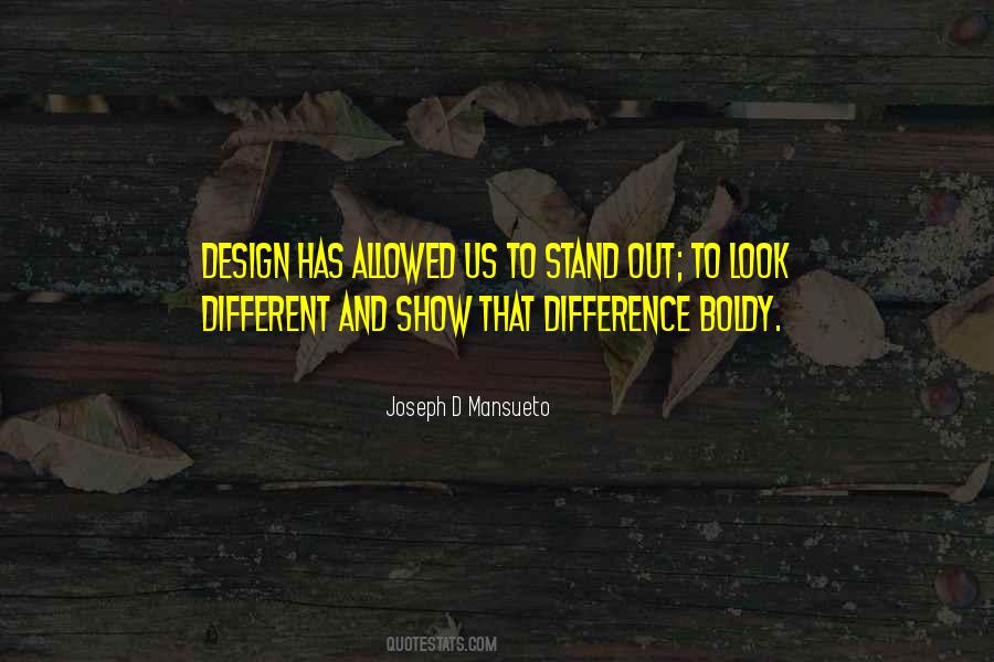 Quotes About Stand Out #1134578