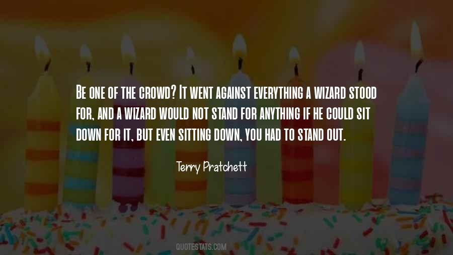 Quotes About Stand Out #1159785
