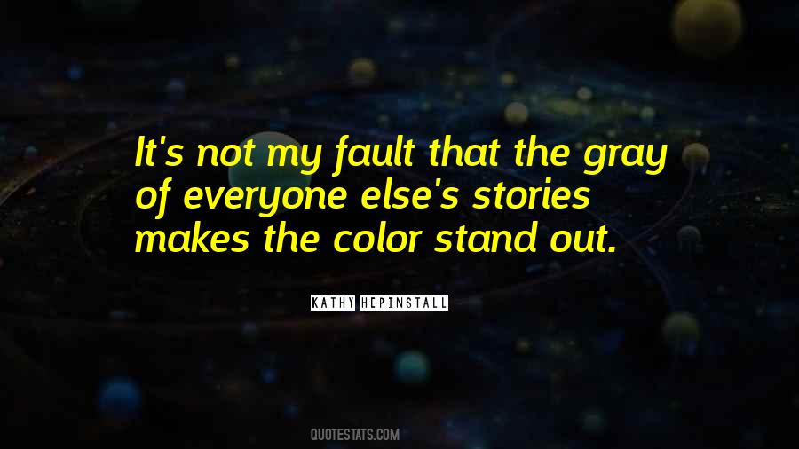 Quotes About Stand Out #1262022
