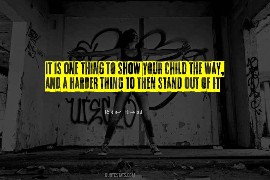 Quotes About Stand Out #954404