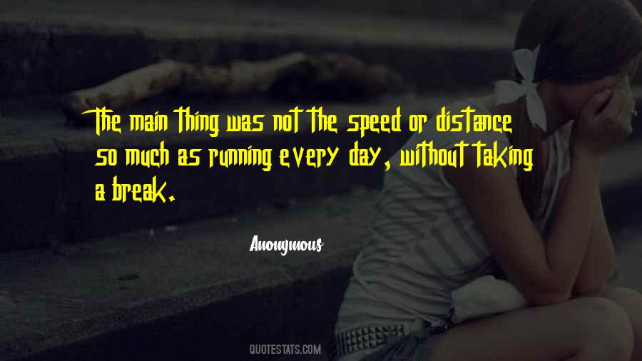 Quotes About Taking So Much #336410