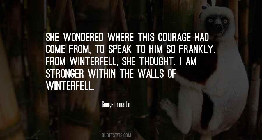 Quotes About Courage To Speak #1371674