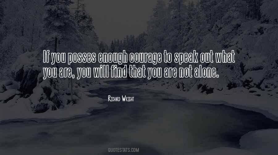 Quotes About Courage To Speak #1557592