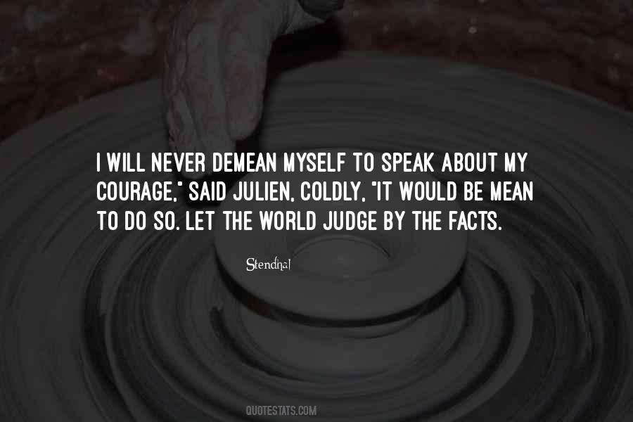 Quotes About Courage To Speak #473776