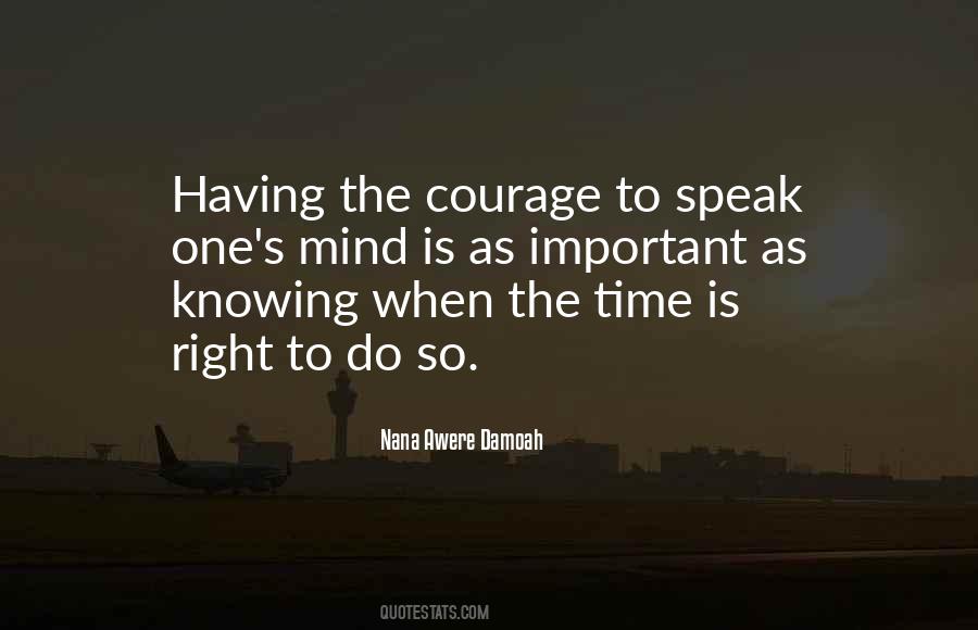 Quotes About Courage To Speak #55826