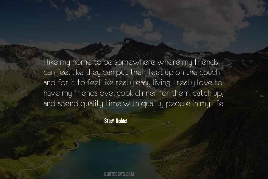 Quotes About Feel Like Home #516351