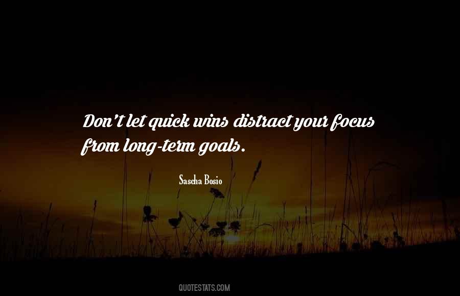 Quotes About Long Term Goals #389829