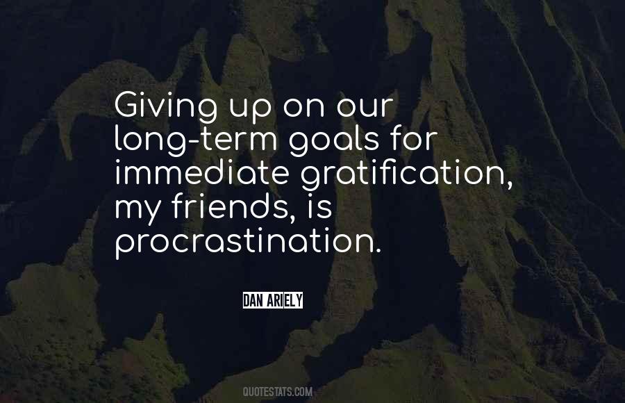 Quotes About Long Term Goals #588759