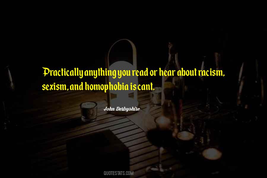 Quotes About Racism And Homophobia #1458608