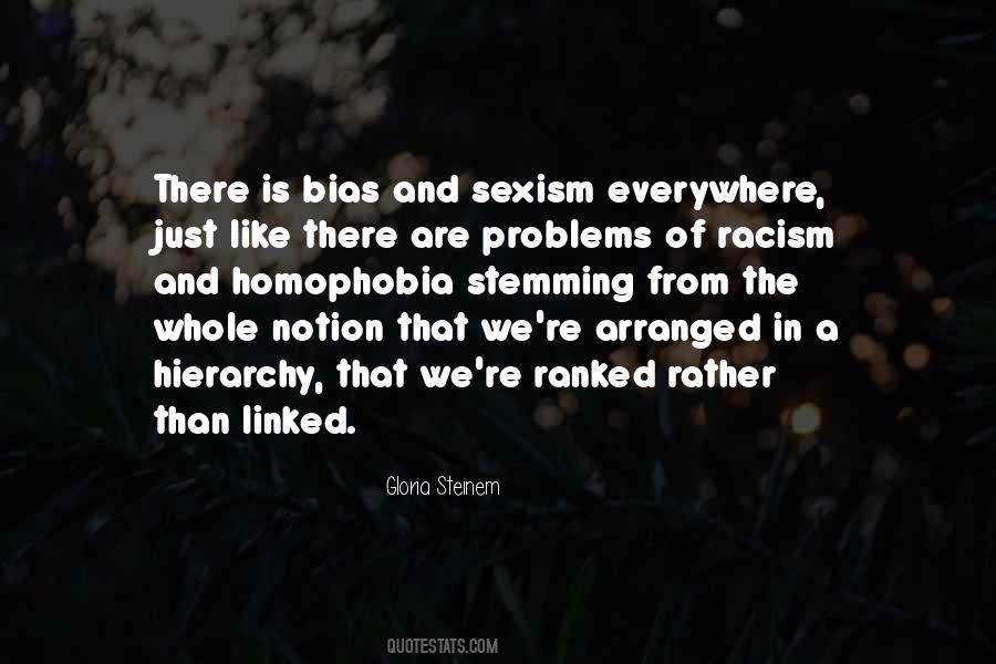 Quotes About Racism And Homophobia #1784719