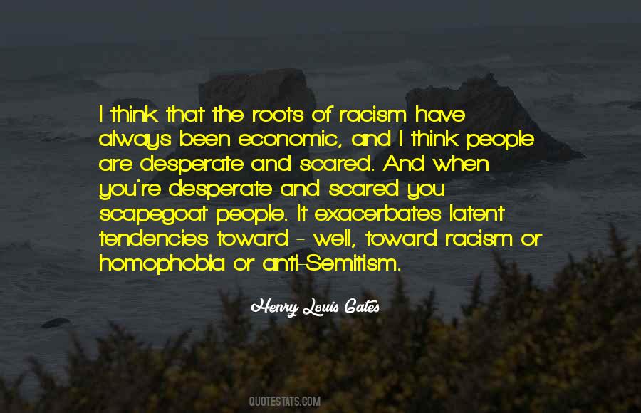 Quotes About Racism And Homophobia #67778