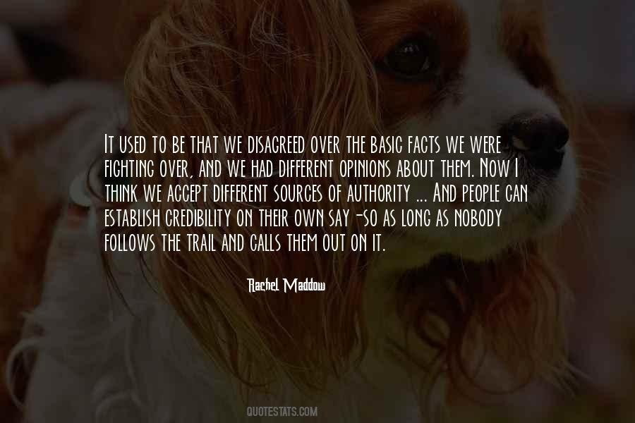 Quotes About Different Opinions #1011494