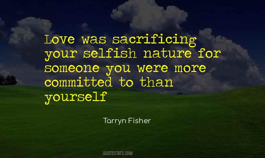 Quotes About Sacrificing Yourself #96209