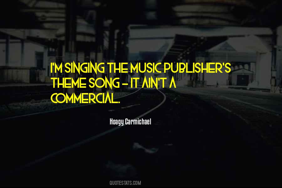 Quotes About Commercial Music #1088590