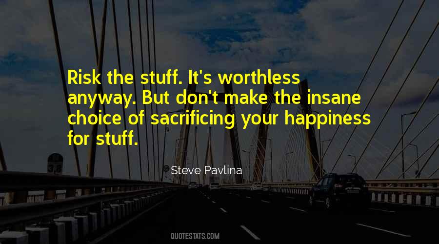 Quotes About Sacrificing Your Happiness #1436312